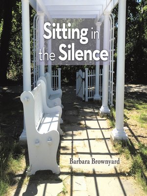 cover image of Sitting in the Silence